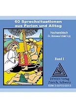 Mohamed Abdel Aziz 60 Sprechsituationen aus Ferien und Alltag (hocharabisch) - CD