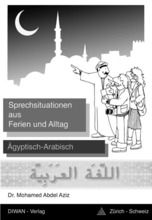 Mohamed Abdel Aziz 60 Sprechsituationen aus Ferien und Alltag (ägypt.-arab.)