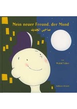 Walid Taher Mein neuer Freund, der Mond