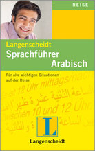 Langenscheidt Sprachführer Arabisch. Für alle wichtigen Situationen auf der Reise.