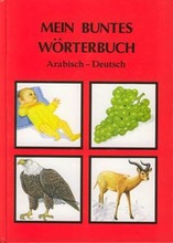  Mein buntes Wörterbuch – Arabisch-Deutsch